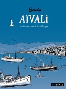 Aivali-UneHistoireEntreGreceEtTurquie_Front.thumb.jpg.b448544c8c37f42d2b4c6cd9e4d16551.jpg